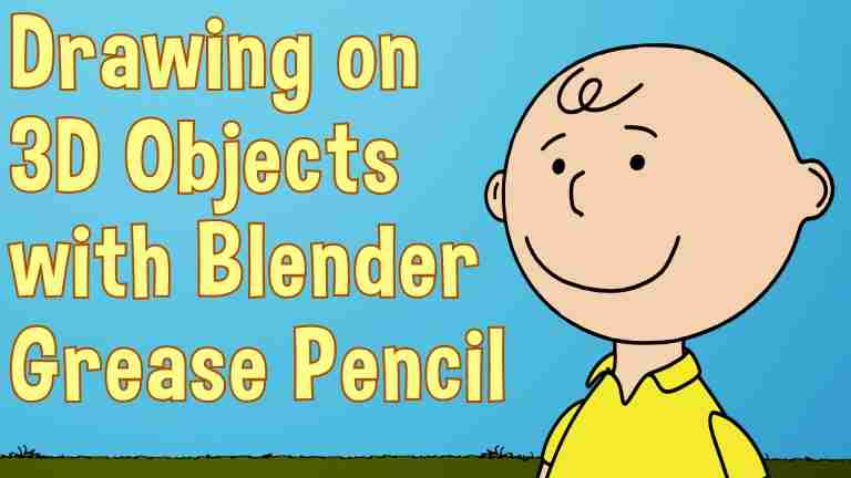 5 Easy Steps to Draw on a 3D Object with Blender Grease Pencil 5